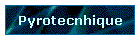 Pyrotecnhique
