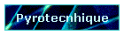 Pyrotecnhique