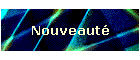 Nouveaut�
