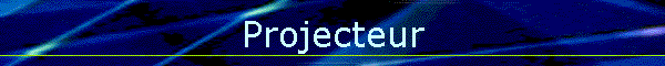 Projecteur