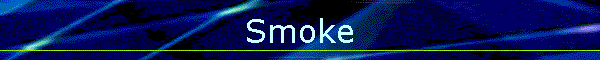Smoke